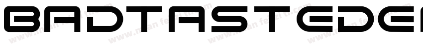 BadtasteDEMO Regular字体转换
